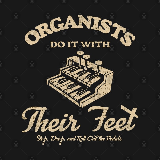 Organists Do It With Their Feet by Depot33