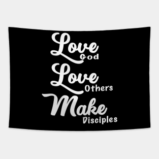 Love God, Love Others, and Make Disciples Tapestry