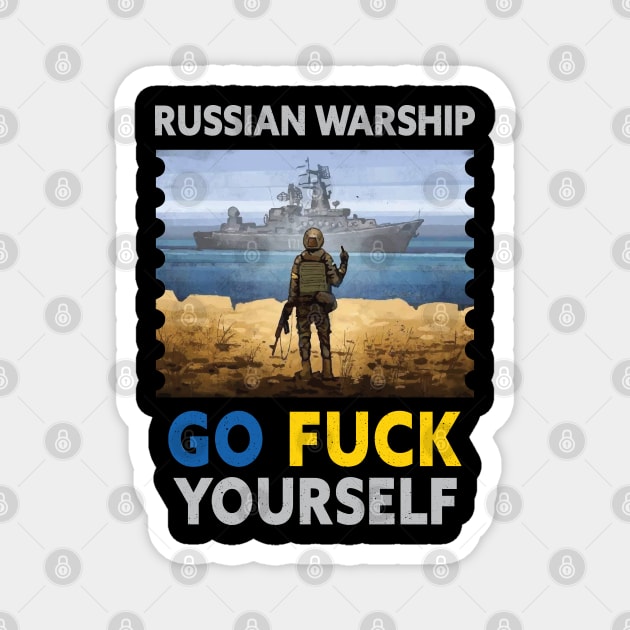 Russian Warship Go F Yourself Ukraine Stamp Magnet by Julorzo