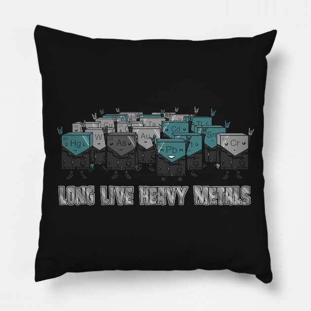 Heavy Metals Funny Science/Chemistry and Nerd T-shirt Pillow by lk8100