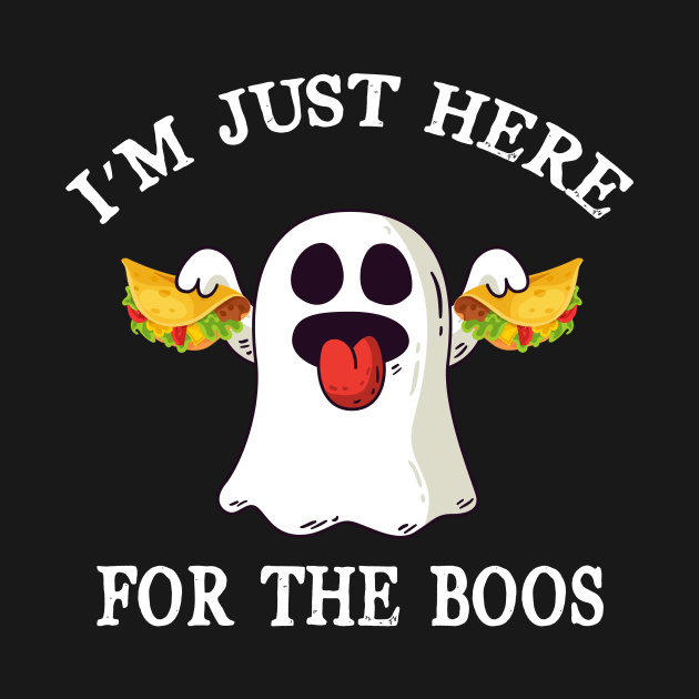 I M Just Here For The Boos by Cristian Torres