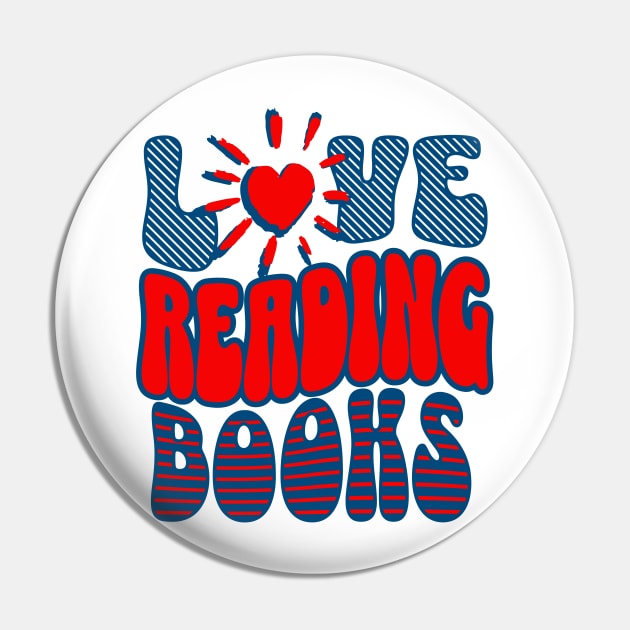 I LOVE reading Books Pin by Juliet & Gin