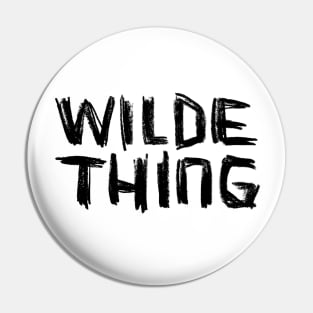 Wilde Thing, Wild Thing, Oscar Wilde Pin