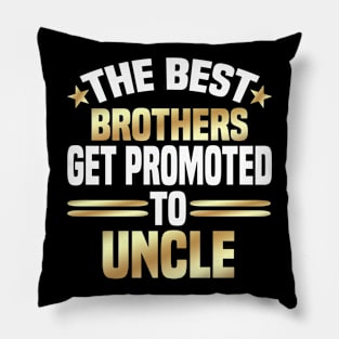 The Best Brothers Get Promoted To Uncle Pillow