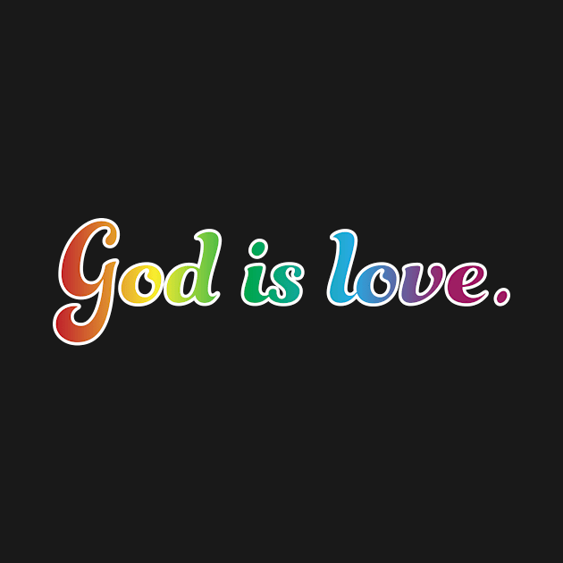 God Is Love by Daystrom