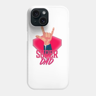 Super DAD Devils Horns! Phone Case