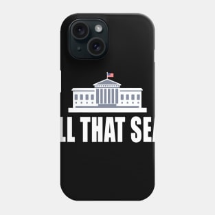 Fill That Seat Funny Trump 2020 Presidents Phone Case