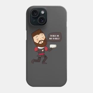 To Brie or Not To Brie, Funny Cheese Brie Phone Case
