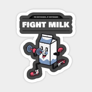 Fight Milk Magnet