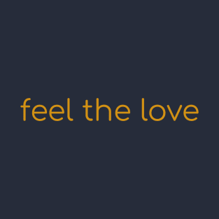 feel the love brand tee T-Shirt