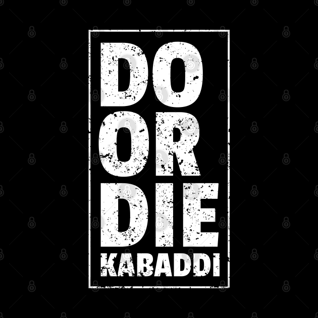 Do or Die Kabaddi by DnlDesigns