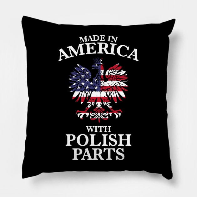 Made In America With Polish Parts Pillow by APSketches