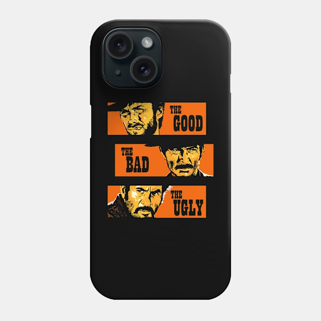 the good the bad and the ugly Phone Case by hvfdzdecay