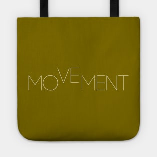 Moment, Movement Tote