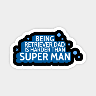 Retriever super Dad Magnet