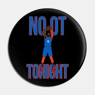 Paul George 'No OT Tonight' - Oklahoma City Thunder Pin