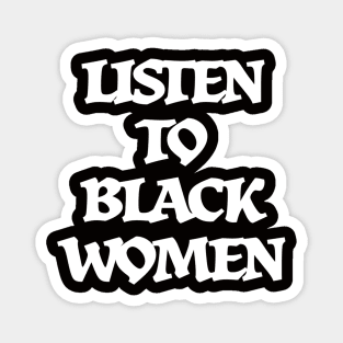 Listen to Black Women Magnet