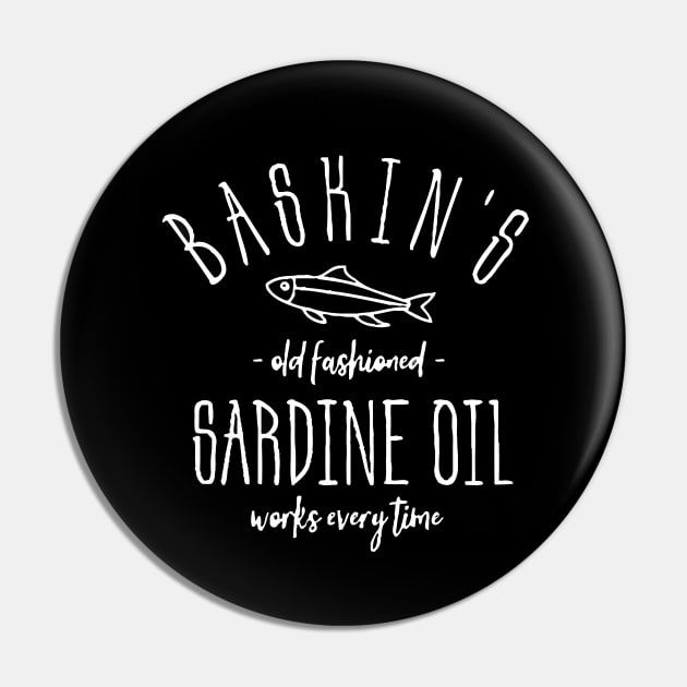 Baskins Sardine Oil Pin by Nashida Said