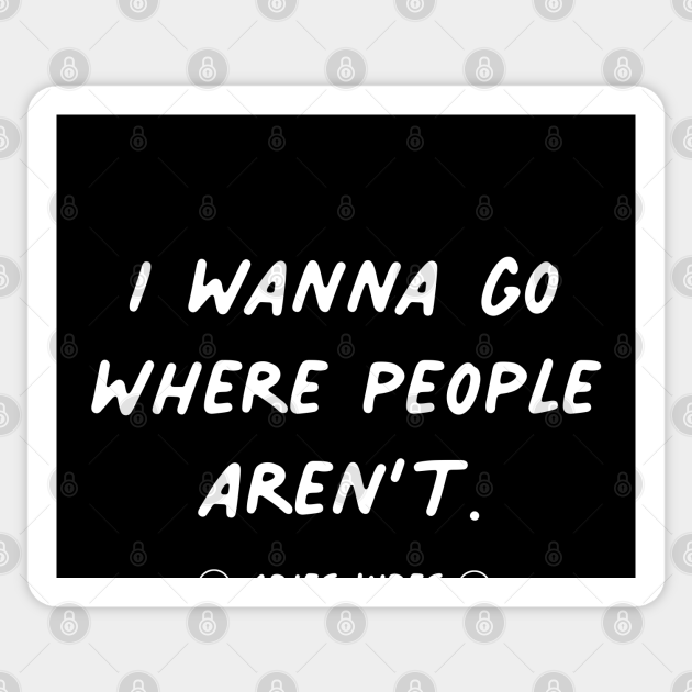Aries funny quote quotes people zodiac astrology signs horoscope - Aries Quotes - Sticker | TeePublic Aries funny quote quotes people zodiac astrology signs horoscope - Aries Quotes - Sticker | TeePublic