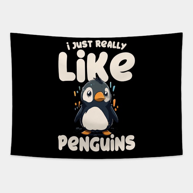 I Just Really Like Penguins Tapestry by DigitalNerd