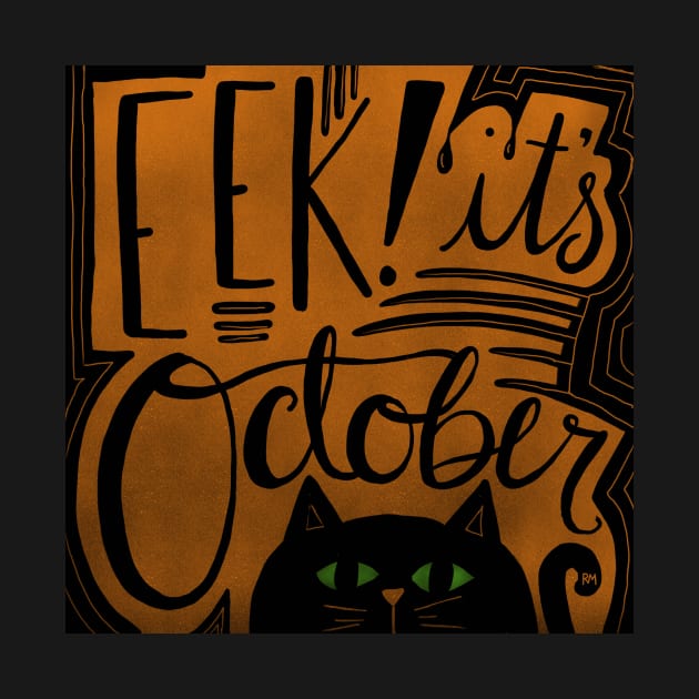 EEK! It's October! by RuthMCreative