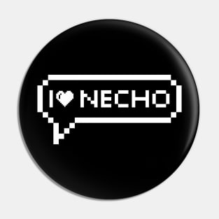 i love necho pop up Pin