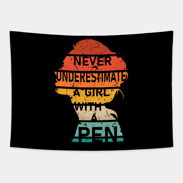 Never Underestimate a Girl with a Pen Tapestry by Geoji 