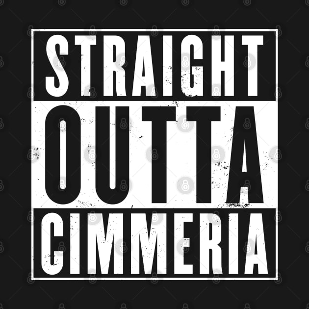 Straight Outta Cimmeria by DevilOlive