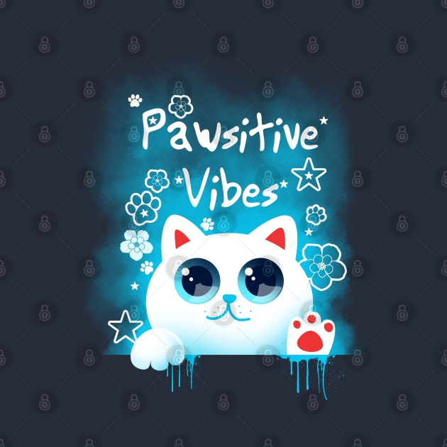 Pawsitive vibes by eriondesigns