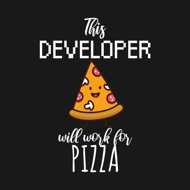 This developer will work for pizza by maxcode