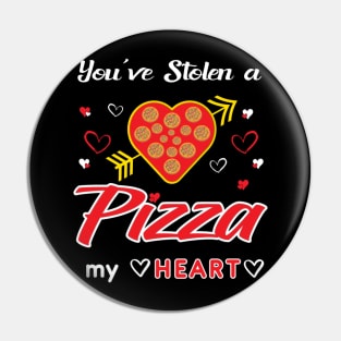 You have stolen a Pizza and my Heart Pin