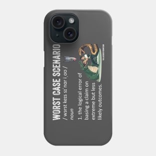 Worst Case Scenario Fallacy Definition Phone Case