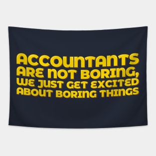 Accountant Funny Excited About Boring Things Tapestry