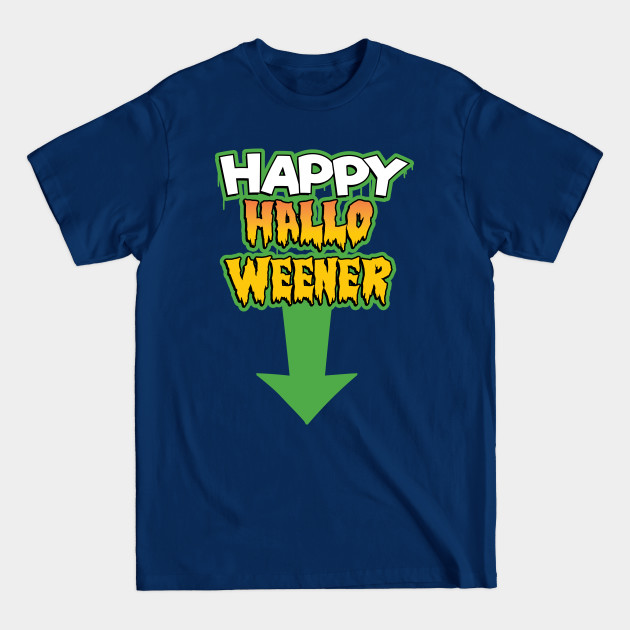 Disover HAPPY HALLO WEENER - Happy Hallo Weener - T-Shirt