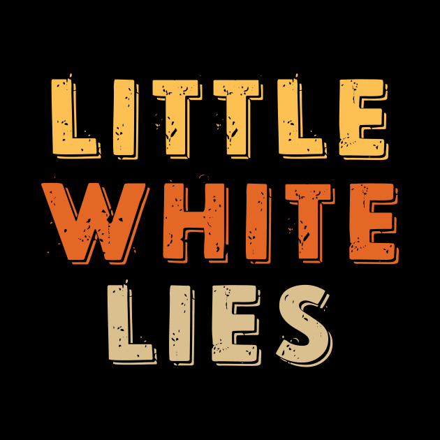 Little white lies retro vintage by dkdesign96