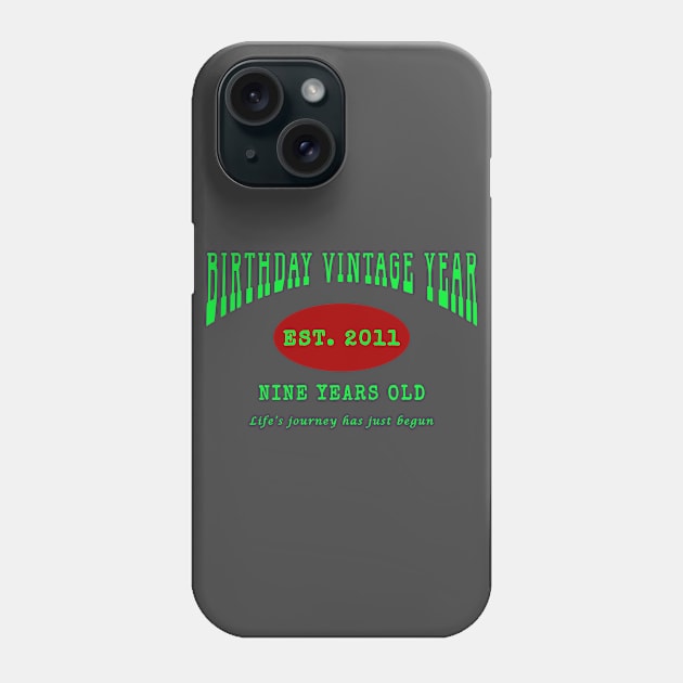Birthday Vintage Year - Nine Years Old Phone Case by The Black Panther