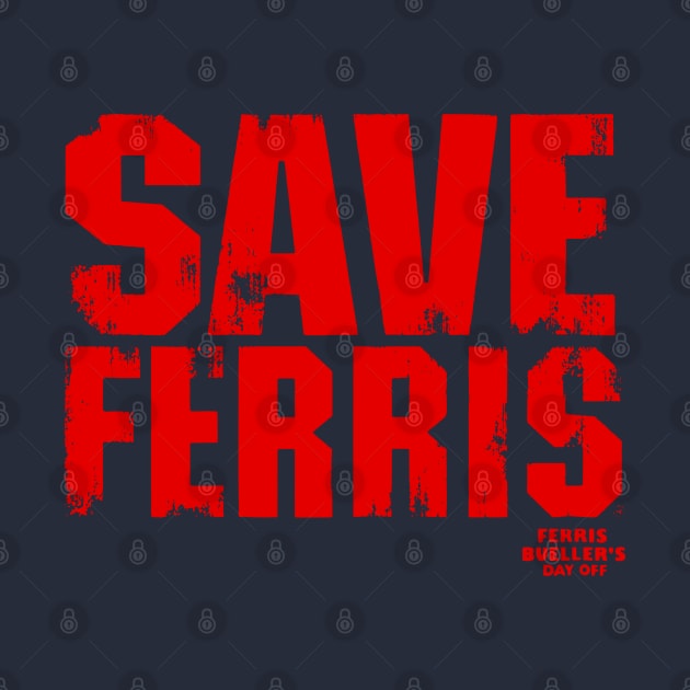 Save Ferris 80s by RboRB