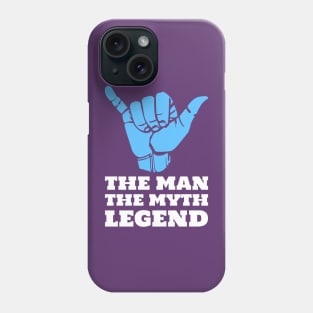 The Man, The Myth Phone Case