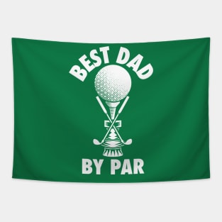 Best Dad by Par - Golf Gift for Father's Day Tapestry