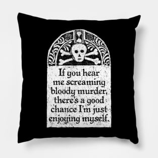 Scream Bloody Murder, Wednesday Addams Quote Pillow