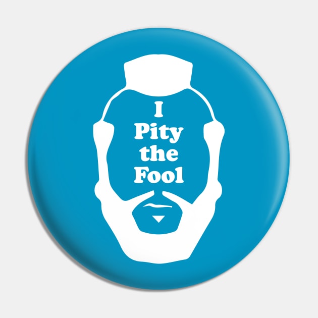 I Pity The Fool (Mr. T) Pin by N8I