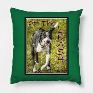 Off The Leash Pillow