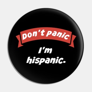 Latinos Spanish Shirt Camiseta Humor Hispanos Pin