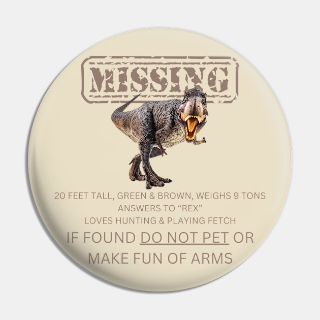 Missing T-Rex Humorous Shirt for Dinosaur Lovers, Tee Jurassic Inspired Shirt, Funny Dino Lover T-Shirt, Great Gift Idea Pin by TeeGeek Boutique