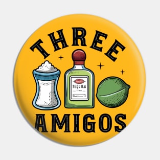 The Three Amigos Pin