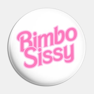 Bimbo Sissy Pin