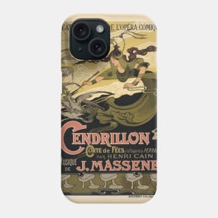 Jules Massenet - Cendrillon Opera Poster Phone Case