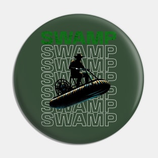 Swampboat Swamp Multitext Design Pin