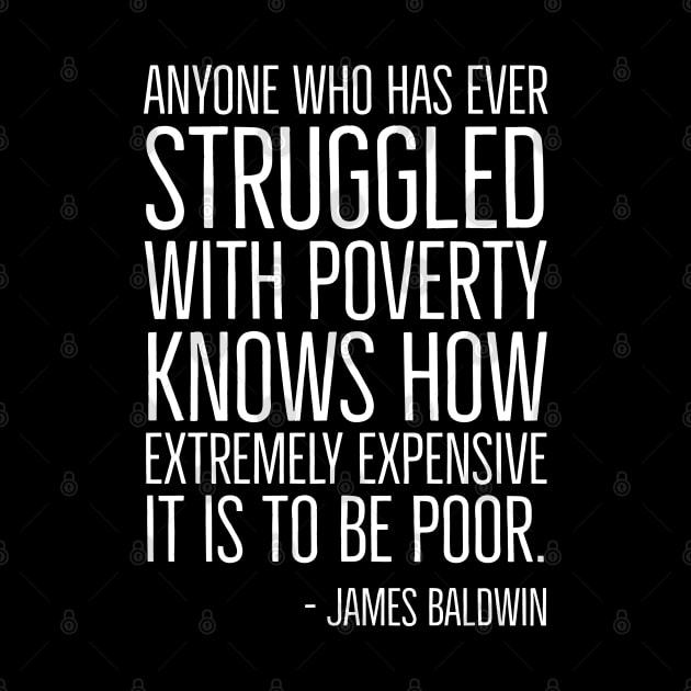 Black History, James Baldwin Quote, Poverty, African American, Civil Rights by UrbanLifeApparel