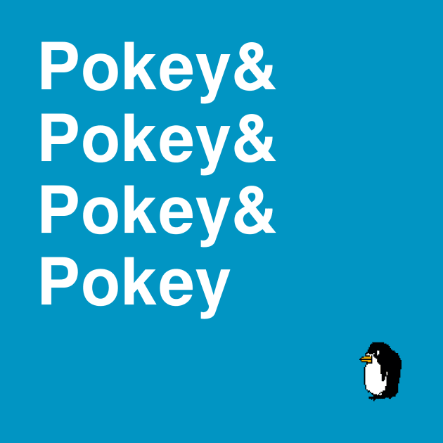 POKEY & POKEY & POKEY & POKEY by THE ARCTIC CIRCLE